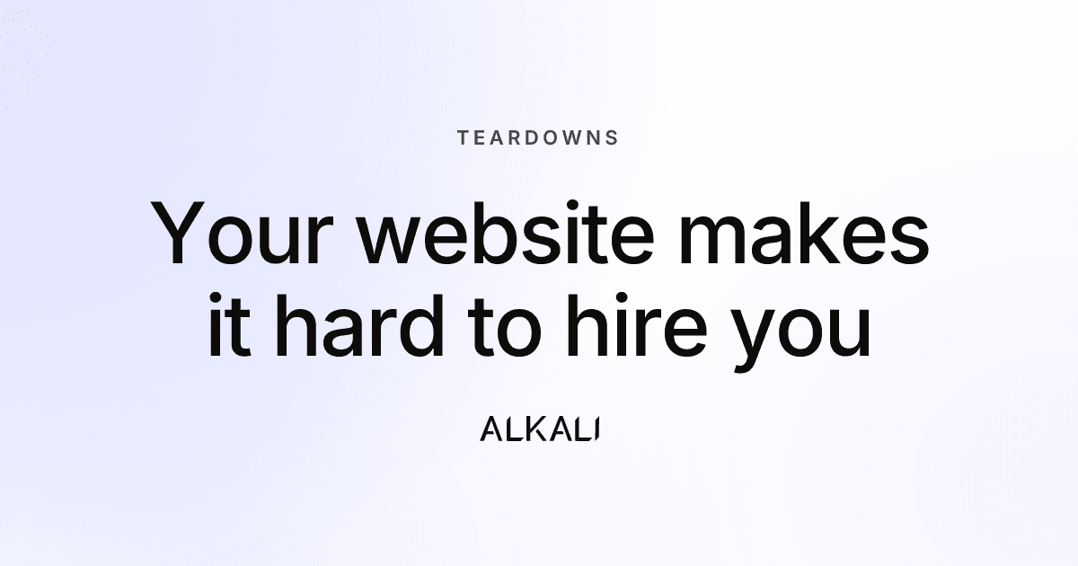 Your website makes it surprisingly hard for someone to hire you