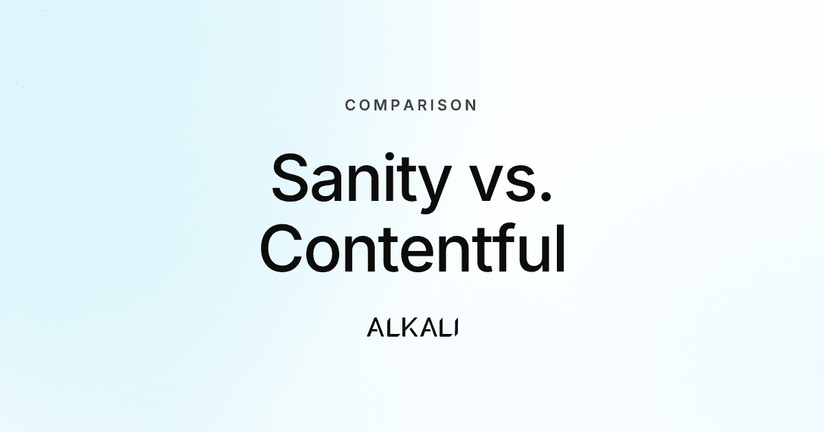 Sanity vs. Contentful
