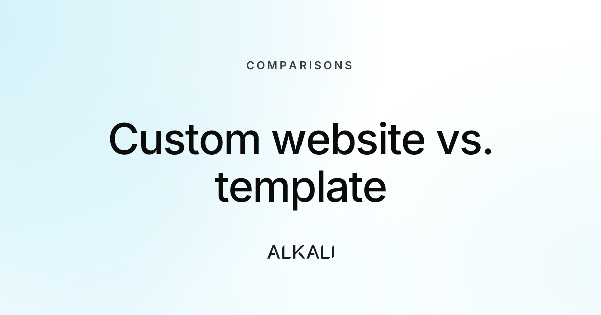 Custom website vs. template