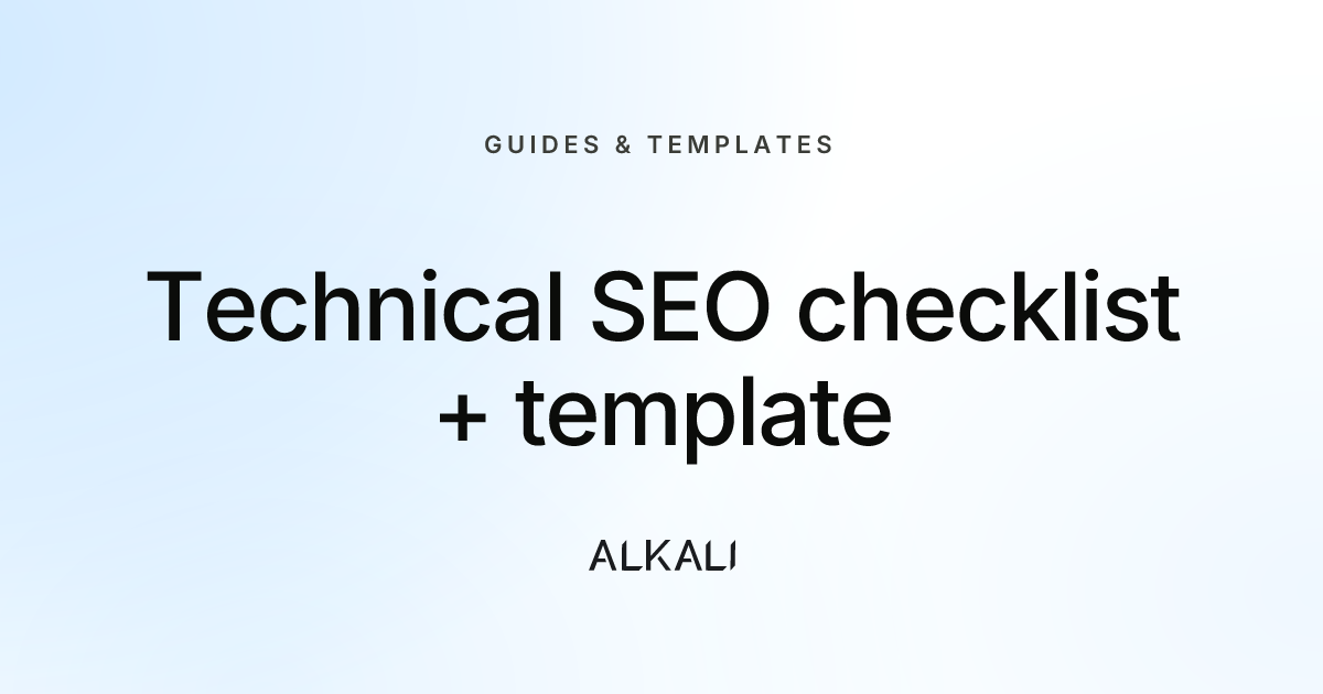 Technical SEO checklist + template