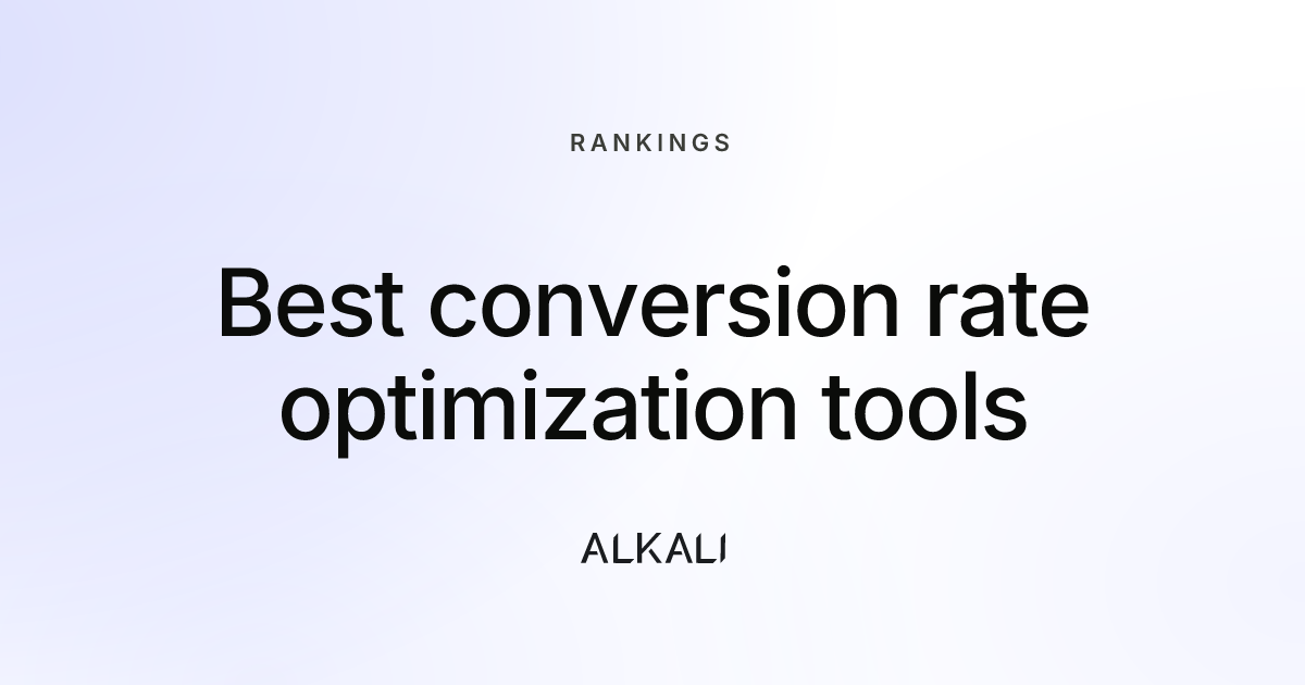 Best conversion rate optimization tools