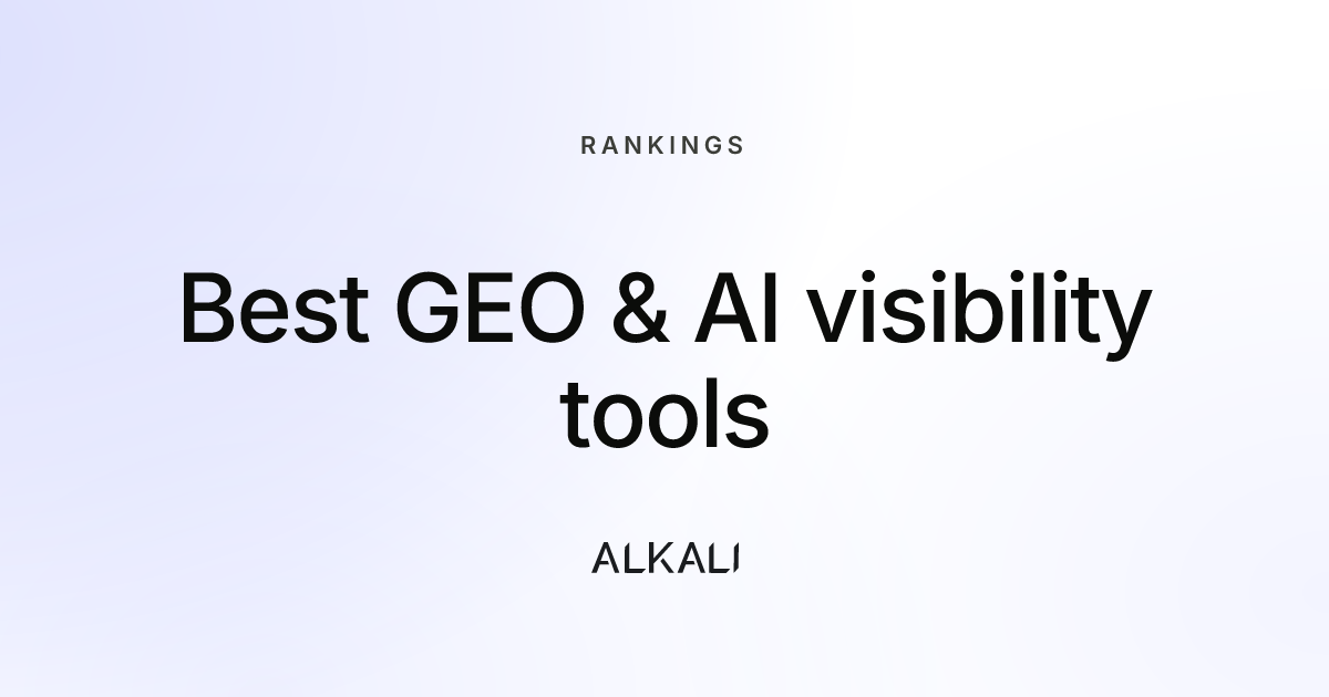 Best GEO & AI visibility tools