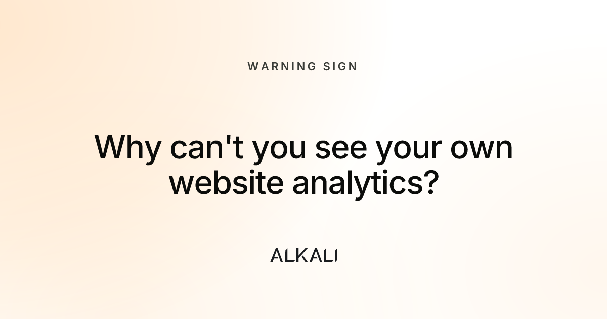 Why can't you see your own website analytics?